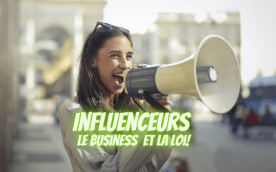 infographie femme avec un porte voix et texte influenceurs le business et la loi